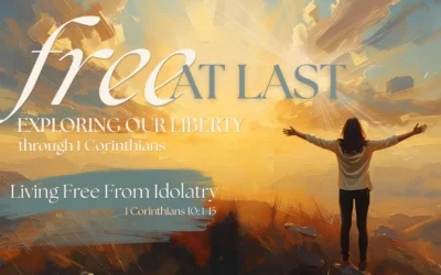 Living Free from Idolatry
