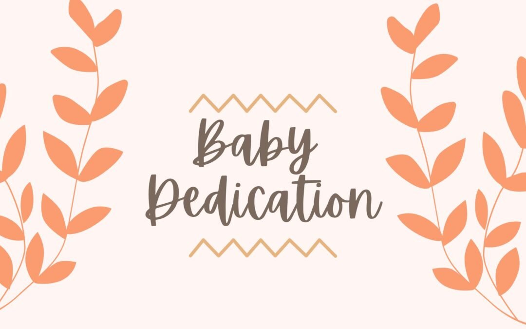 Baby Dedication