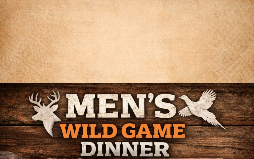Men’s Wild Game Dinner