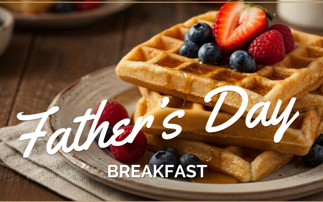 Father’s Day Breakfast